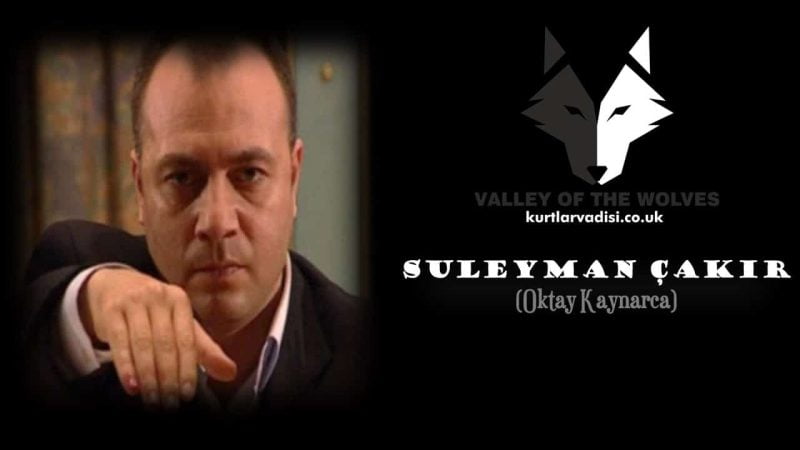 SULEYMAN CAKIR - Kurtlar Vadisi