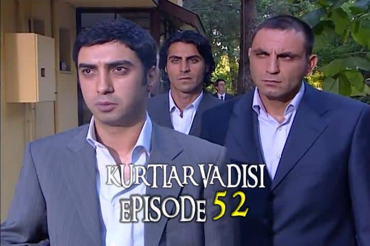 Kurtlar Vadisi Episode 52 with English Subtitles