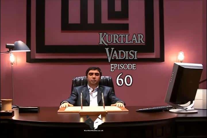 Kurtlar Vadisi Episode 60 with English Subtitles