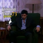 Kurtlar Vadisi Episode 73 with English Subtitles