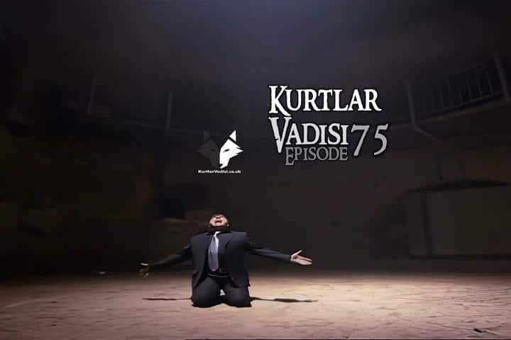 Kurtlar Vadisi Episode 75 with English Subtitles