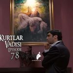 Kurtlar Vadisi Episode 78 with English Subtitles